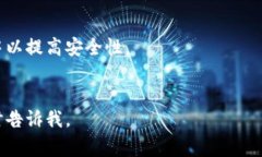 在数字货币的世界中，钱包的类型主要分为冷钱